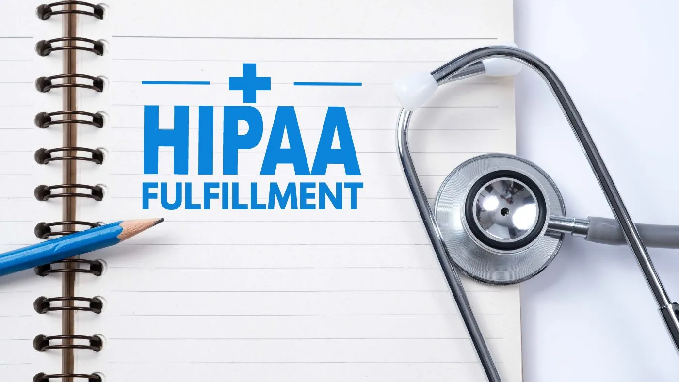 HIPAA Fulfillment